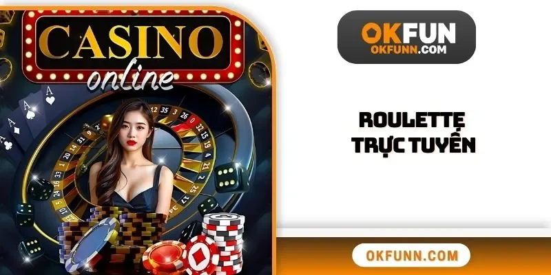 Roulette trực tuyến