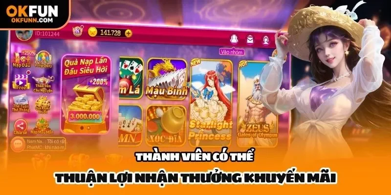 Thành viên có thể thuận lợi nhận thưởng khuyến mãi
